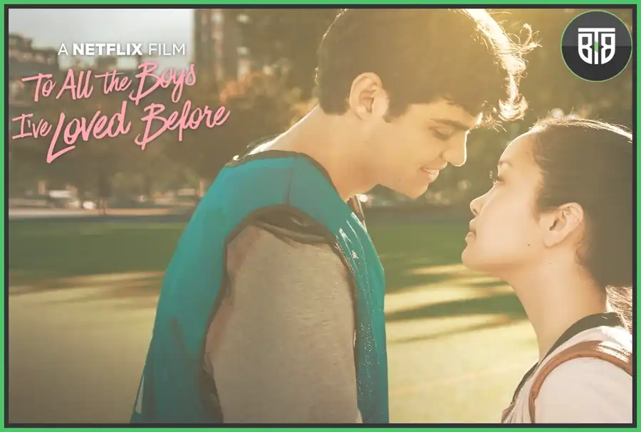a boy is doing love to his girl in a movie To All The Boys I've Loved before, best funny movies on netflix